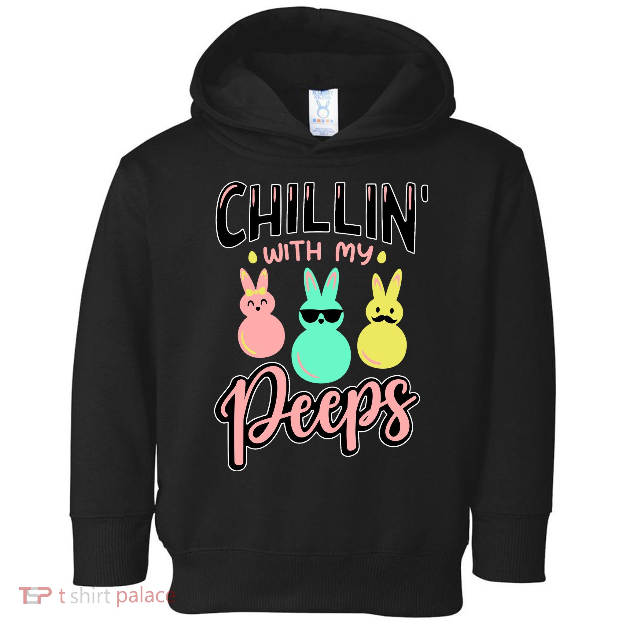 Chillin With My Peeps Spring Toddler Hoodie
