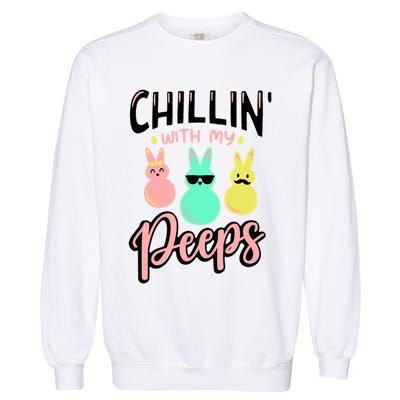 Chillin With My Peeps Spring Garment-Dyed Sweatshirt