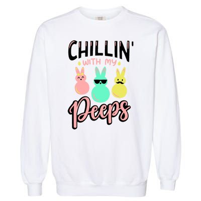 Chillin With My Peeps Spring Garment-Dyed Sweatshirt