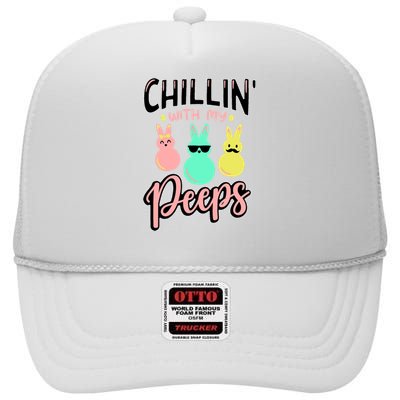 Chillin With My Peeps Spring High Crown Mesh Back Trucker Hat