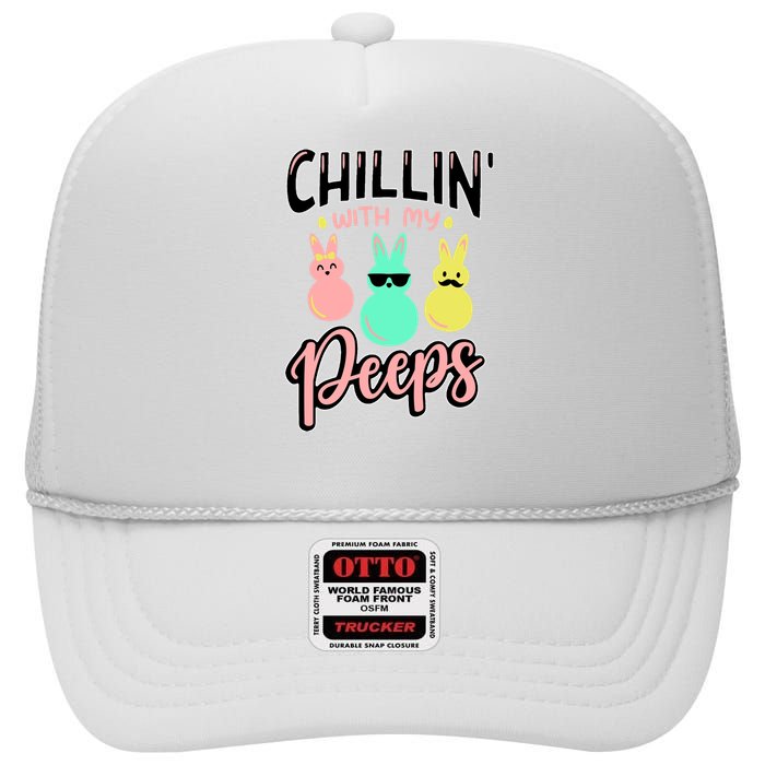 Chillin With My Peeps Spring High Crown Mesh Back Trucker Hat