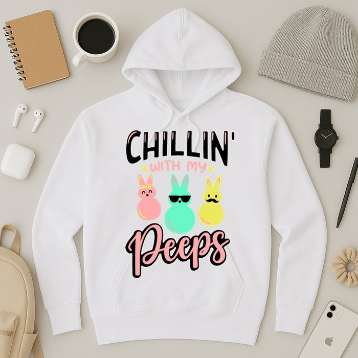 Chillin With My Peeps Spring Hoodie