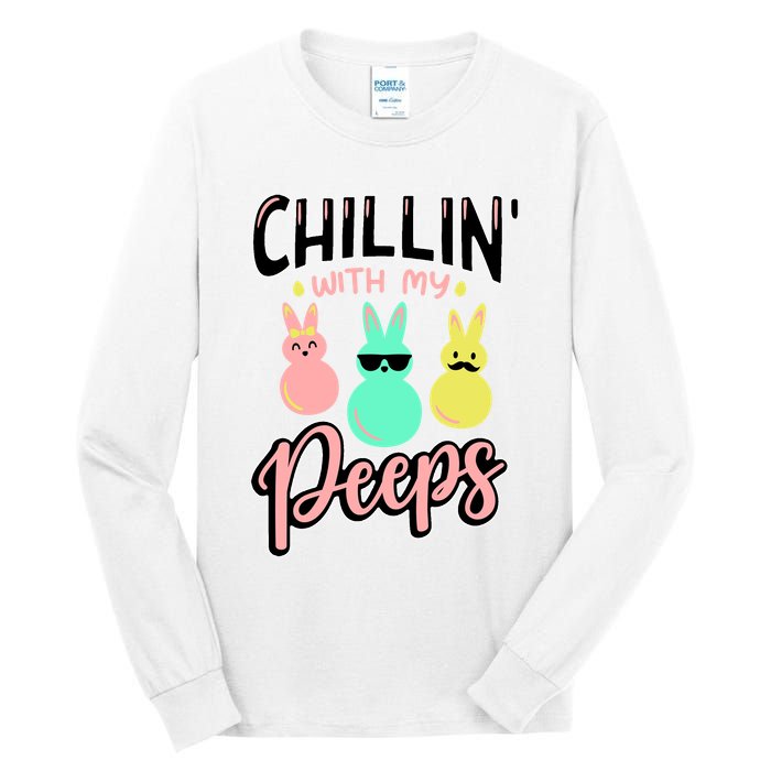 Chillin With My Peeps Spring Tall Long Sleeve T-Shirt