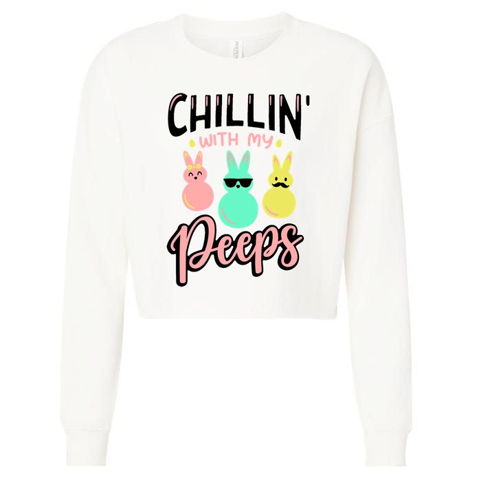 Chillin With My Peeps Spring Cropped Pullover Crew