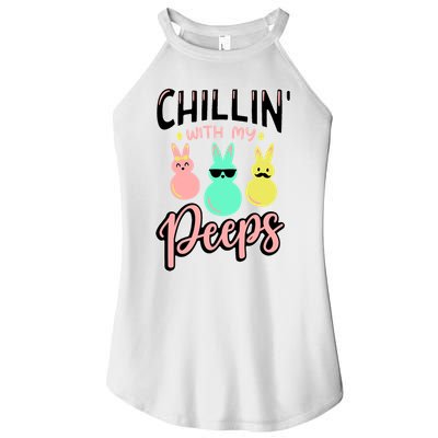 Chillin With My Peeps Spring Women's Perfect Tri Rocker Tank