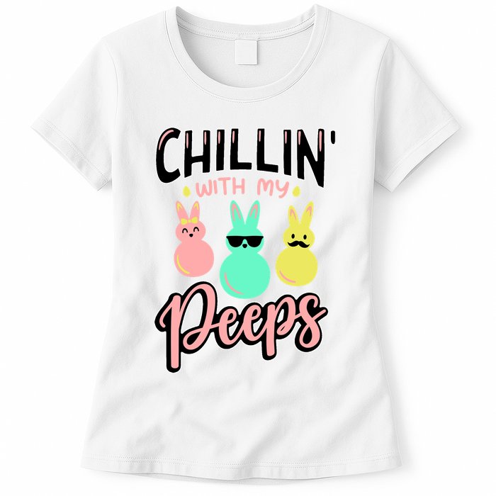 Chillin With My Peeps Spring Womens T-Shirt