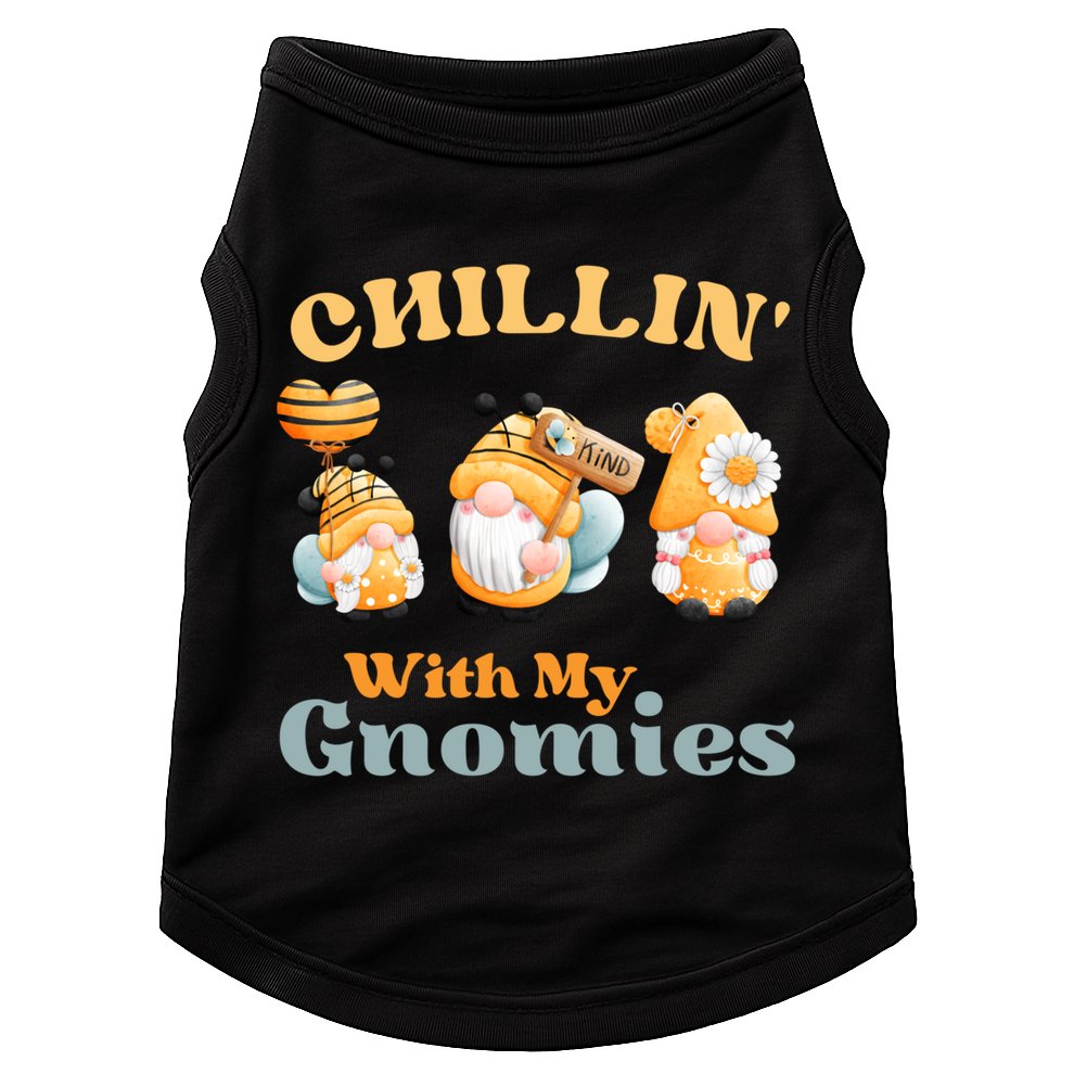 Chillin With My Gnomies Garden Gnomes With Bees Gift Doggie Tank