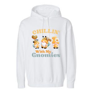 Chillin With My Gnomies Garden Gnomes With Bees Gift Garment-Dyed Fleece Hoodie