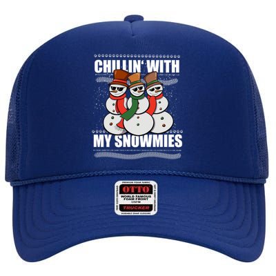 Chillin With My Snowmies Ugly Sweater Christmas Cool Gift High Crown Mesh Back Trucker Hat