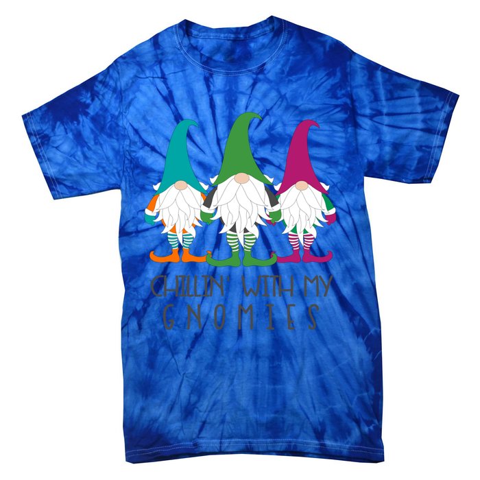 Chillin With My Gnomies Garden Gnome Christmas Lawn Care Gift Tie-Dye T-Shirt