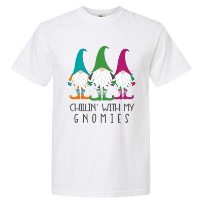 Chillin With My Gnomies Garden Gnome Christmas Lawn Care Gift Garment-Dyed Heavyweight T-Shirt