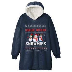 Chillin With My Snowmies Ugly Christmas Snowman Funny Hooded Wearable Blanket