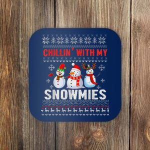 Chillin With My Snowmies Ugly Christmas Snowman Funny Coaster