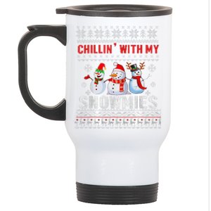 Chillin With My Snowmies Ugly Christmas Snowman Funny Stainless Steel Travel Mug