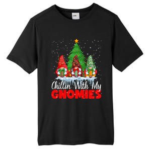 Chillin With My Gnomies Matching Family Christmas Gnome Funny Gift Tall Fusion ChromaSoft Performance T-Shirt