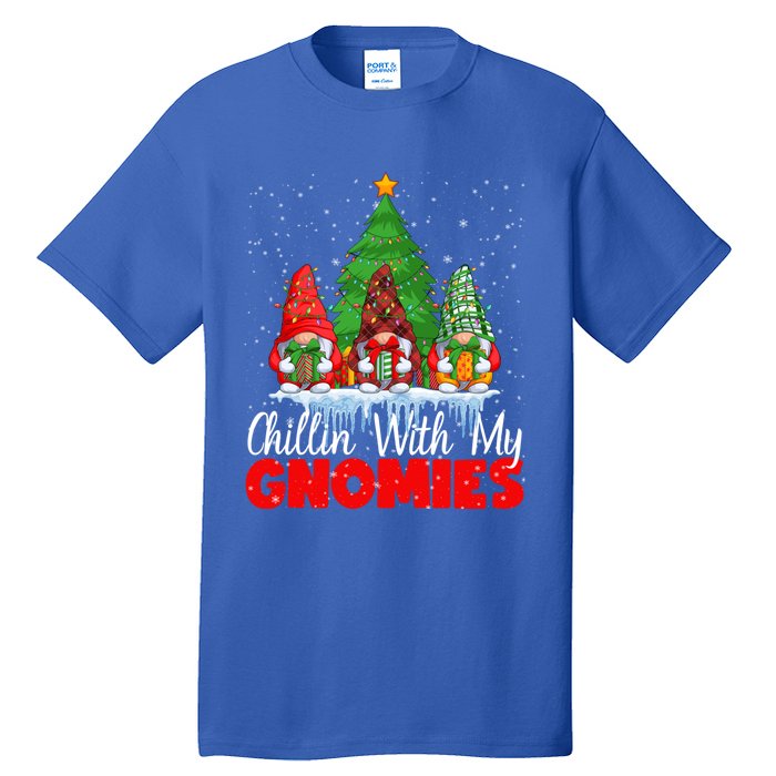 Chillin With My Gnomies Matching Family Christmas Gnome Funny Gift Tall T-Shirt