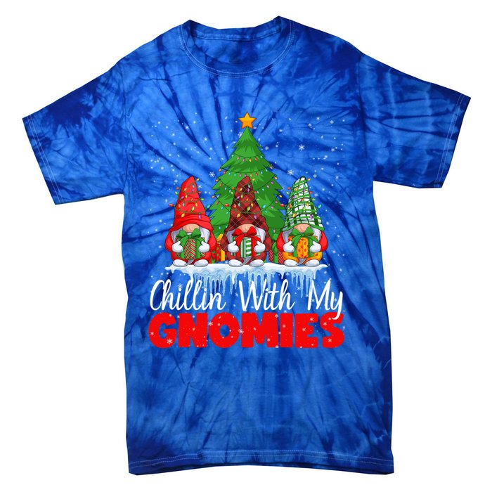 Chillin With My Gnomies Matching Family Christmas Gnome Funny Gift Tie-Dye T-Shirt