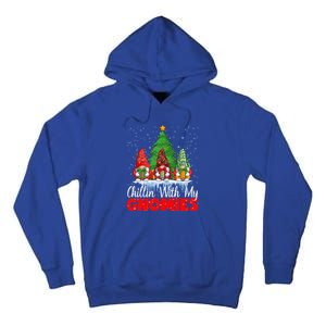 Chillin With My Gnomies Matching Family Christmas Gnome Funny Gift Tall Hoodie