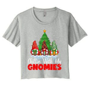 Chillin With My Gnomies Matching Family Christmas Gnome Funny Gift Women's Crop Top Tee