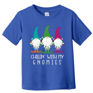 Chillin With My Gnomies Garden Gnome Christmas Lawn Care Funny Gift Toddler T-Shirt