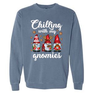 Chillin With My Gnomies Santa Claus Gnomes Groovy Christmas Cool Gift Garment-Dyed Sweatshirt