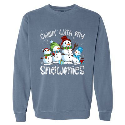 Chillin With My Snowmies Ugly Snowman Christmas Garment-Dyed Sweatshirt