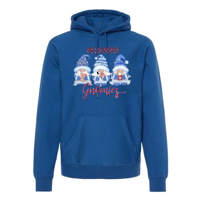 Chillin With My Gnomies Funny Gnome Christmas Meaningful Gift Premium Hoodie