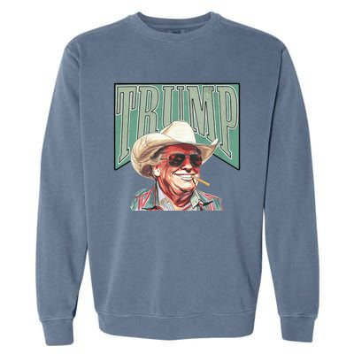 Cowboy Western Make America Great Trump Daddy Garment-Dyed Sweatshirt