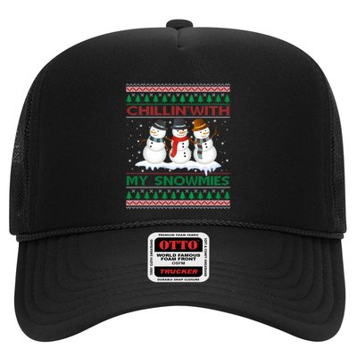 Chillin' With My Snowmies Snow Ugly Christmas Sweater Great Gift Trucker Hat