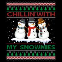 Chillin' With My Snowmies Snow Ugly Christmas Sweater Great Gift Wool Snapback Cap