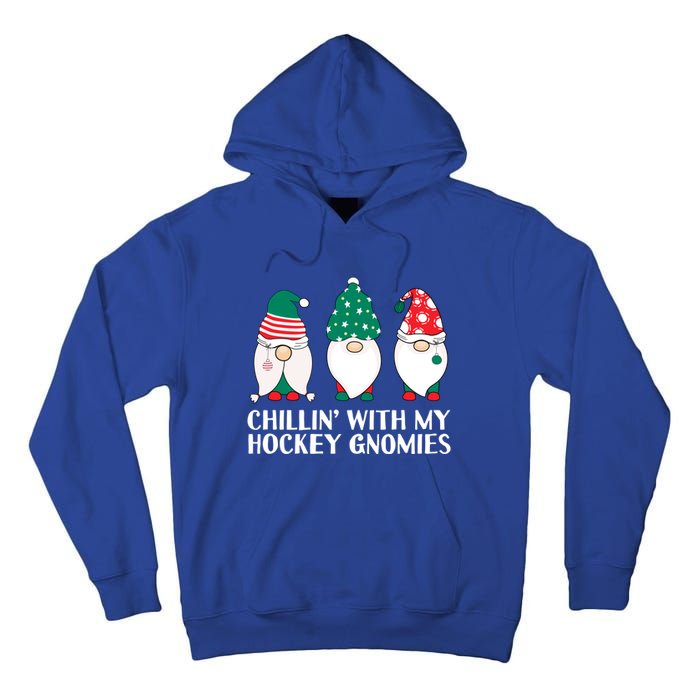 Chilling With My Hockey Gnomies Funny Gnome Pun Xmas Pajamas Gift Tall Hoodie