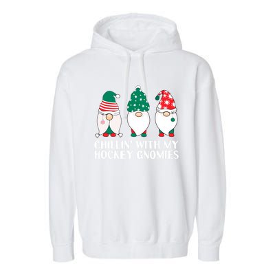 Chilling With My Hockey Gnomies Funny Gnome Pun Xmas Pajamas Gift Garment-Dyed Fleece Hoodie