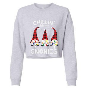 Chillin With My Gnomies Funny Gnome Christmas Pamajas Family Cute Cropped Pullover Crew