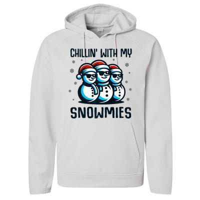 Chillin With My Snowmies Snowman Christmas Funny Performance Fleece Hoodie