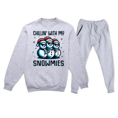 Chillin With My Snowmies Snowman Christmas Funny Premium Crewneck Sweatsuit Set