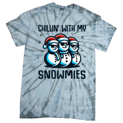 Chillin With My Snowmies Snowman Christmas Funny Tie-Dye T-Shirt