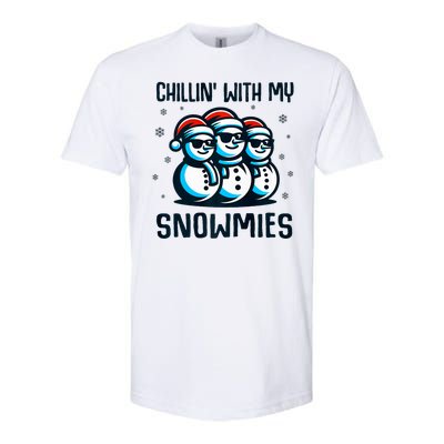 Chillin With My Snowmies Snowman Christmas Funny Softstyle CVC T-Shirt