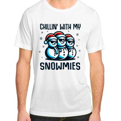 Chillin With My Snowmies Snowman Christmas Funny Adult ChromaSoft Performance T-Shirt