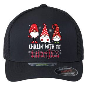 Chillin With My Gnomies Christmas Buffalo Plaid Xmas Family Gift Flexfit Unipanel Trucker Cap