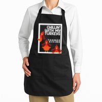 Chillin With My Turkeys Thanksgiving Funny Apron