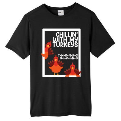 Chillin With My Turkeys Thanksgiving Funny Tall Fusion ChromaSoft Performance T-Shirt