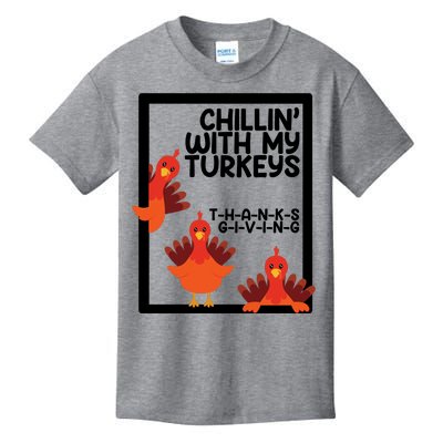 Chillin With My Turkeys Thanksgiving Funny Kids T-Shirt