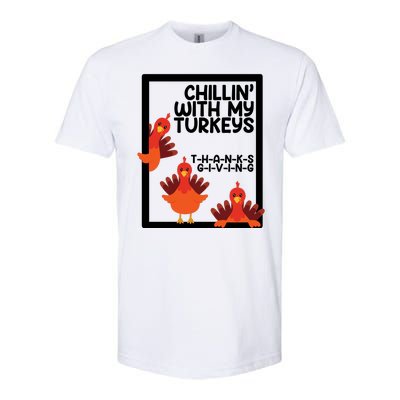 Chillin With My Turkeys Thanksgiving Funny Softstyle® CVC T-Shirt