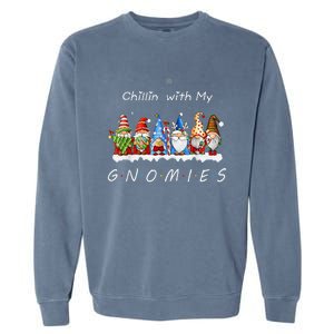 Chillin With My Gnomies Funny Gnome Christmas Pamajas Family Garment-Dyed Sweatshirt