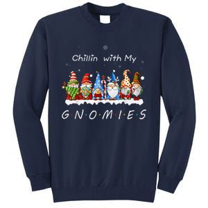 Chillin With My Gnomies Funny Gnome Christmas Pamajas Family Tall Sweatshirt