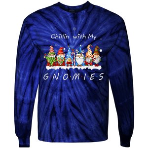 Chillin With My Gnomies Funny Gnome Christmas Pamajas Family Tie-Dye Long Sleeve Shirt