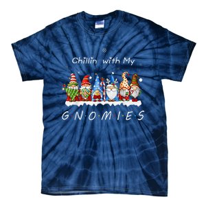 Chillin With My Gnomies Funny Gnome Christmas Pamajas Family Tie-Dye T-Shirt