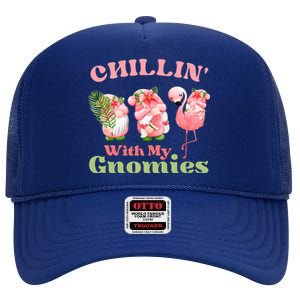 Chillin With My Gnomies Tropical Gnomes With A Flamingo Gift High Crown Mesh Back Trucker Hat