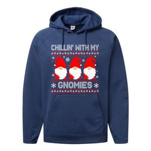 Chillin With My Gnomies Matching Family Christmas Gnome Gift Performance Fleece Hoodie