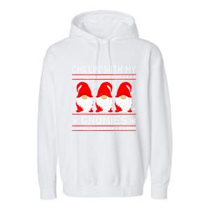 Chillin With My Gnomies Matching Family Christmas Gnome Gift Garment-Dyed Fleece Hoodie